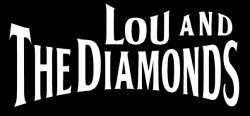  Lou & The Diamonds